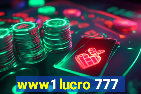 www1 lucro 777